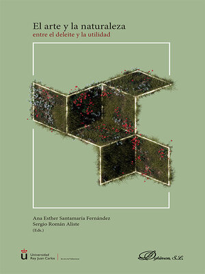 cover image of El arte y la naturaleza entre el deleite y la utilidad